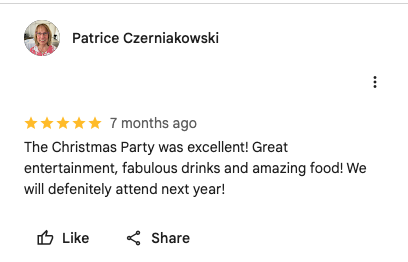 5-star Google review by Patrice Czerniakowski: the Christmas party was excellent — great entertainment, fabulous drinks, amazing food