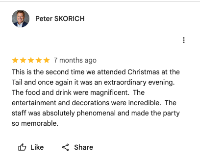 5-star Google review by Peter Skorich: second time we attended Christmas at the Tail — an extraordinary evening